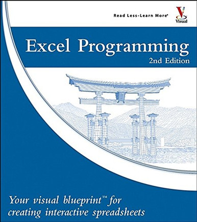 Excel Programming: Your visual blueprint for creating interactive ...