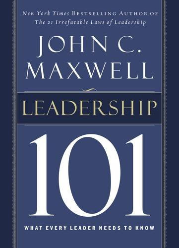 Leadership 101: What Every Leader Needs to Know - superdealbookstore