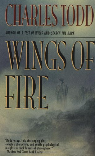 Latest Ian Rutledge Book Wings of Fire: An Inspector Ian Rutledge Mystery (Ian Rutledge ...