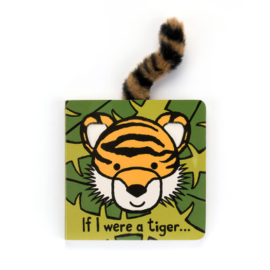 Jellycat If I were a Tiger: A Touch and Feel Board Book Children's Book ...