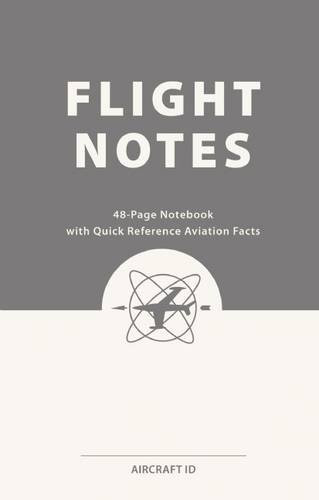 Flight Notes: Notebooks with Quick Reference Aviation Facts ...