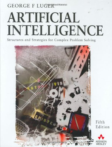Artificial Intelligence: Structures and Strategies for Complex Problem ...