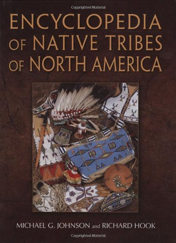 Encyclopedia of Native Tribes of North America - superdealbookstore