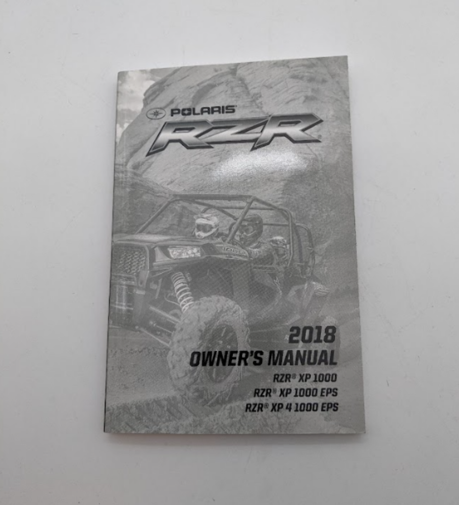 Polaris 18 RZR XP 1000 RZR XP 1000 EPS RZR XP 4 1000 EPS Owners Manual 9928711