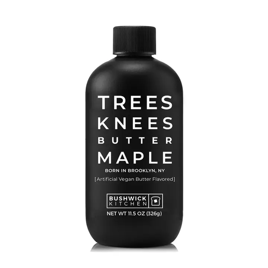 Bushwick Kitchen |Trees Knees Butter Maple (Vegan)