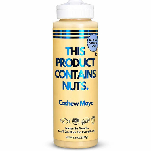 This Product Contains Nuts. Cashew Mayo
