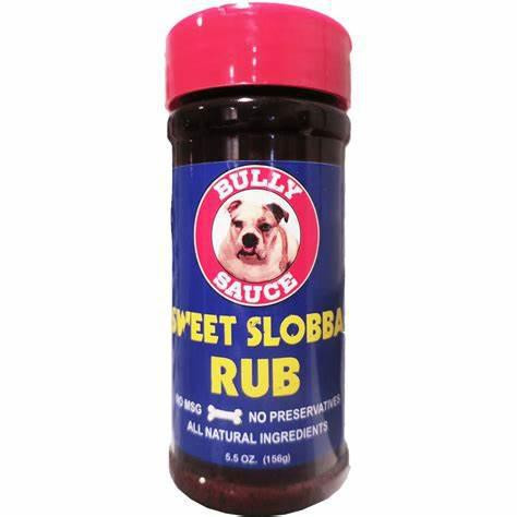 Bully Sauce Sweet Slobba Rub