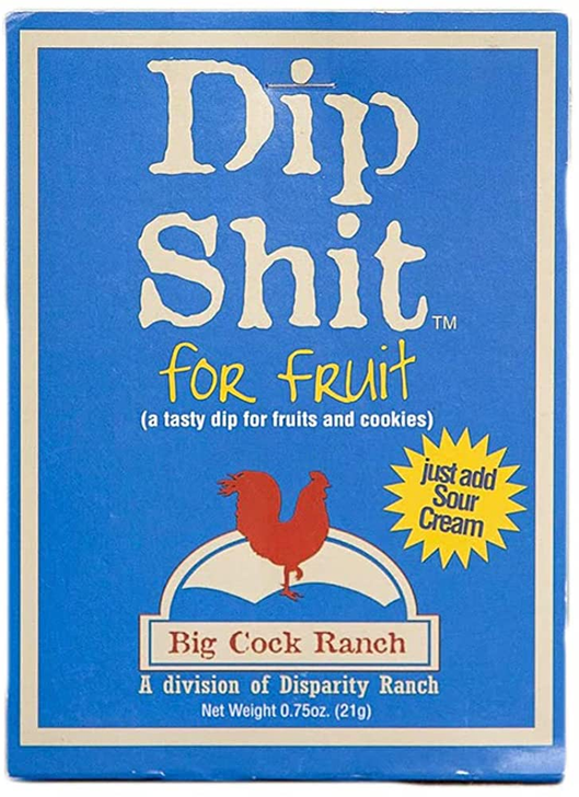 Big Cock Ranch Dip Shit Fruit