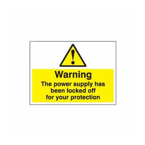 SAFETY LOCKOUT LABELS WARNING THE POWER SUPPLY HAS BEEN LOCKED OFF YOUR PROTECTION - PS-LOTO-SAFETY-LABEL