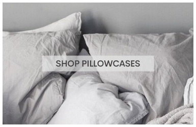 Pillowcase Range