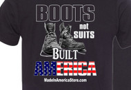New "Boots Not Suits Built America" Tees Now In-Stock