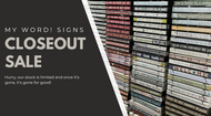 My Word! Closeout Sale