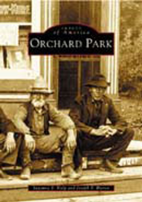 Orchard Park by Suzanne S. Kulp and Joseph F. Bieron (Paperback) Orchard Park by Suzanne S. Kulp and Joseph F. Bieron (Paperback)