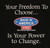 Made In America Store® Your Freedom to Choose is Your Power to Change T-Shirt Made In America Store® Your Freedom to Choose is Your Power to Change T-Shirt