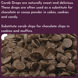 Unsweetened Carob Chips - 3 Lb Tub