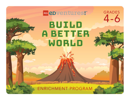 Build a Better World Summer Camp Kit for Grades 4-6