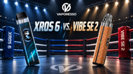 Vaporesso XROS 6 vs VIBE SE 2 | Pod Kit Comparison