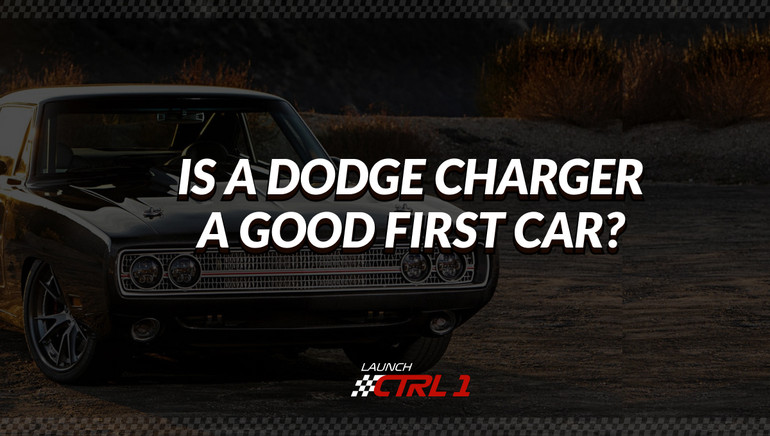 Is a Dodge Charger a Good First Car?