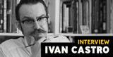 Ivan Castro Interview