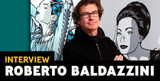 Roberto Baldazzini Interview