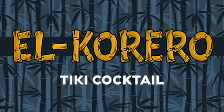  The El-Korero Tiki Cocktail