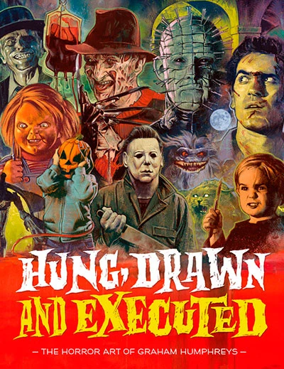 Front cover of Hung, Drawn and Executed by Graham Humphreys