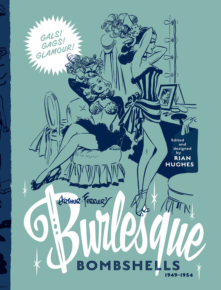 Cover of Arthur Ferrier's Burlesque Bombshells (1949-1954), Volume 2 in the Pin-up Parade series.