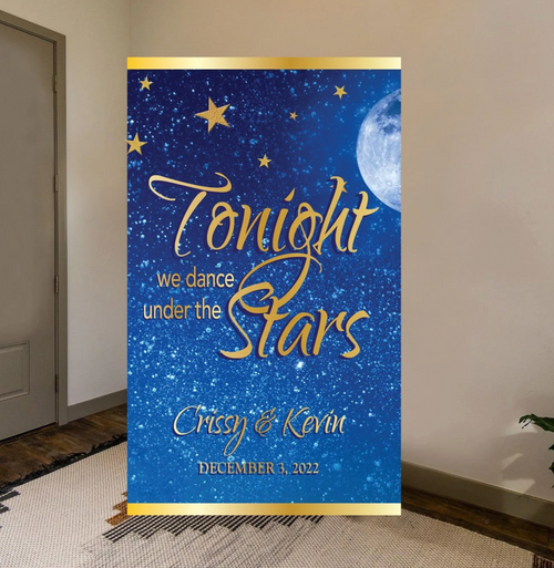 Tonight we dance under the stars cardboard welcome sign, free standing with easel on back