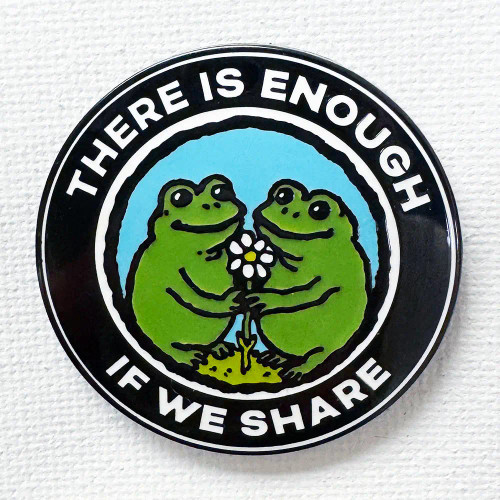 Strike Gently Enough If We Share Enamel Pin