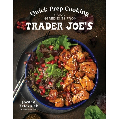 Quick Prep Cooking Using Ingredients From Trader Joes by Jordan Zelesnick
