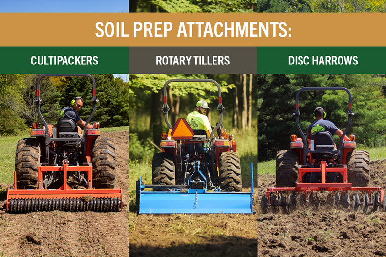 Soil Prep Attachments: Cultipackers, Tillers, and Disc Harrows