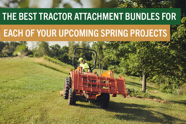 The Best Tractor Attachment Bundles for Each of Your Upcoming Spring  Projects - Homestead Implements