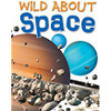 WILD ABOUT SPACE (HB)