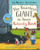 THE SMARTEST GIANT ACTIVITY BOOK