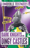 DARK KNIGHTS AND DINGY CASTLES (PB)