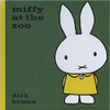 MIFFY AT THE ZOO HB