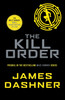 MAZE RUNNER 4 KILL ORDER PB