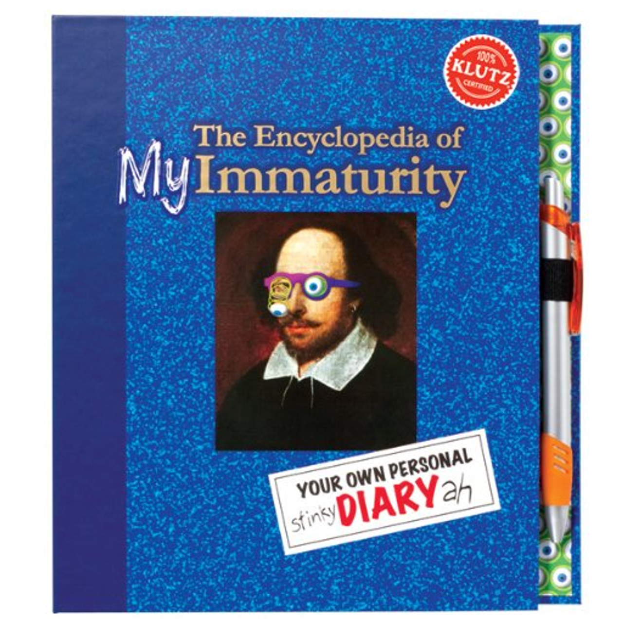 THE ENCYCLOPEDIA OF MY IMMATURITY YOUR OWN PERSONAL DIARY