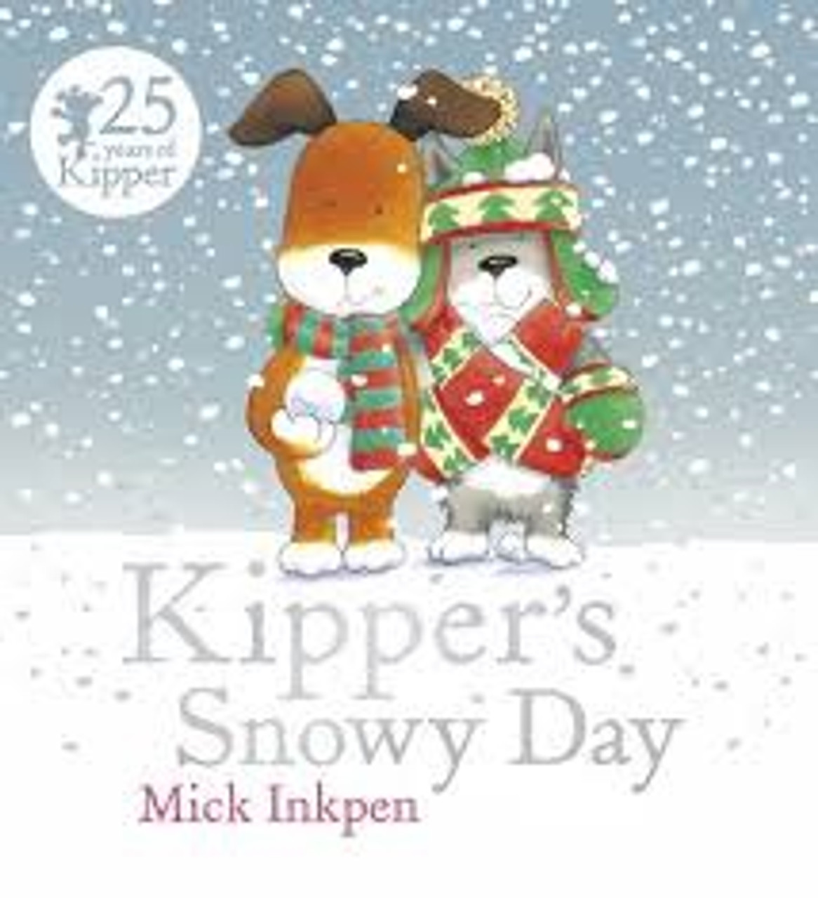 KIPPER'S SNOWY DAY (PB) W1