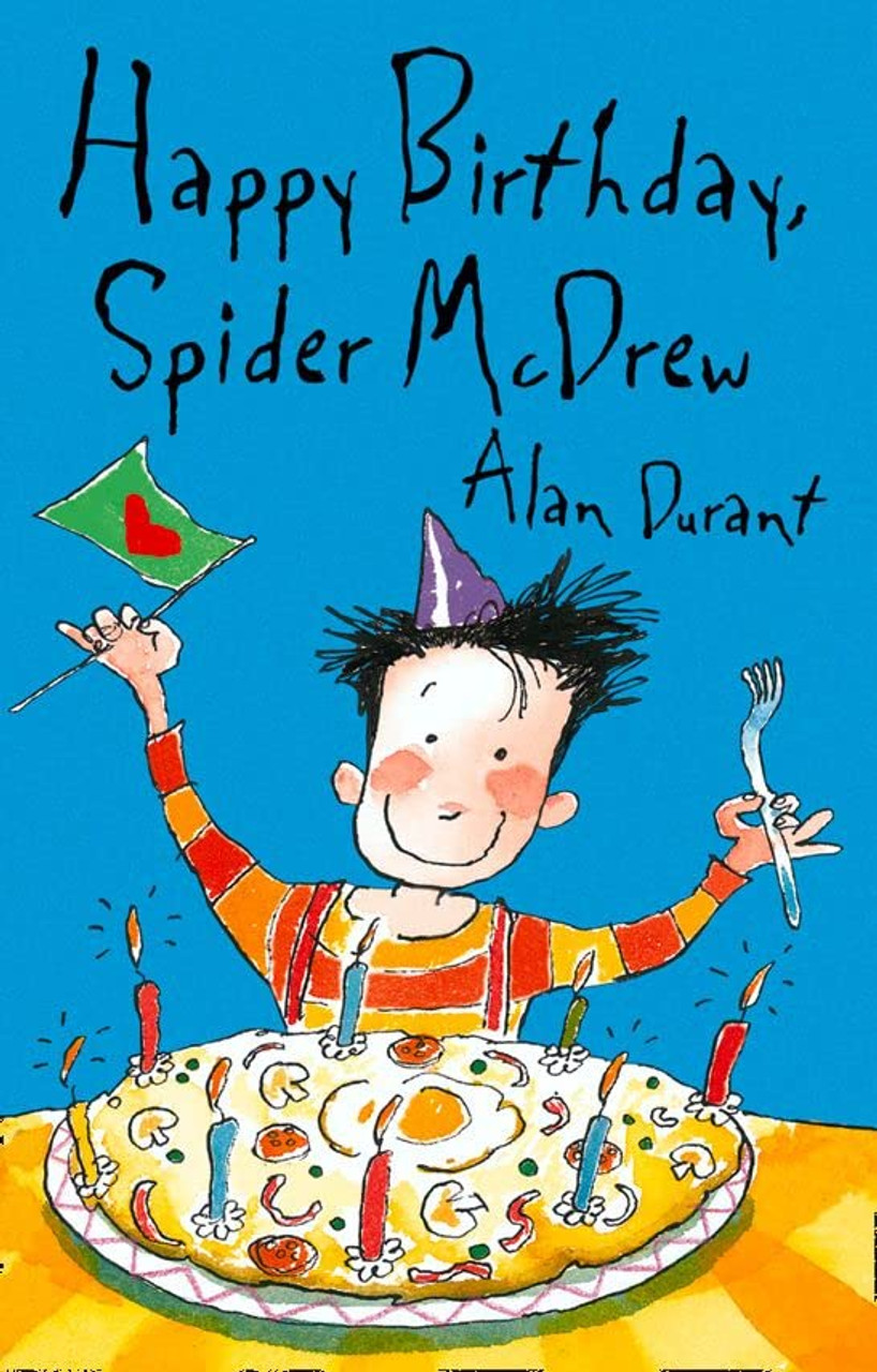 HAPPY BIRTHDAY, SPIDER MCDREW