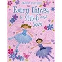 FAIRY THINGS TO STITCH AND SEW