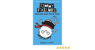 TIMMY FAILURE 2 NOW LOOK WHAT YOU'VE DONE (PB)