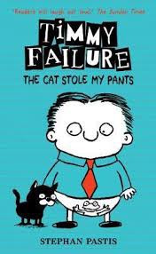 TIMMY FAILURE 6 CAT STOLE MY PANTS (PB)