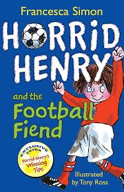 HORRID HENRY AND THE FOOTBALL