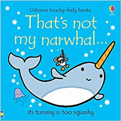 THATS NOT MY NARWHAL BB