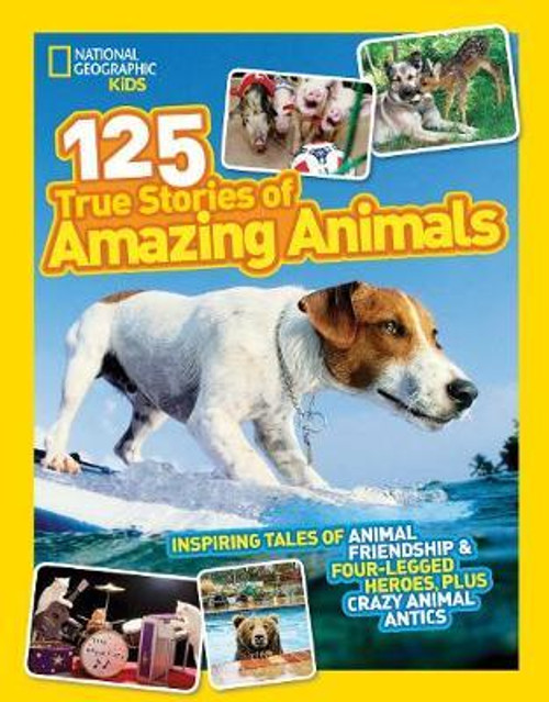 NGK 125 TRUE STORIES OF AMAZING ANIMALS PB