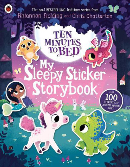 TEN MINUTES TO BED MY SLEEPY STICKER STORYBOOK