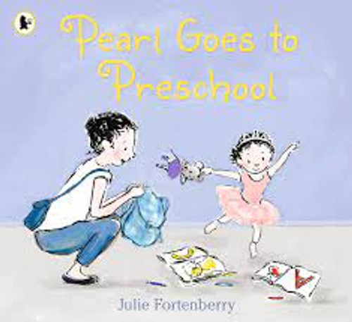 PEARL GOES TO PRESCHOOL PB