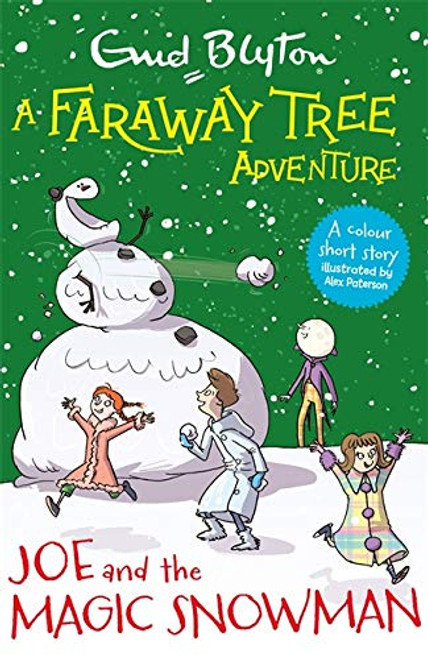 A FARAWAY TREE ADVENTURE JOE AND MAGIC SNOWMAN PB