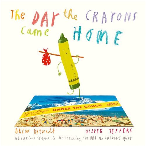 DAY THE CRAYONS CAME HOME (PB)